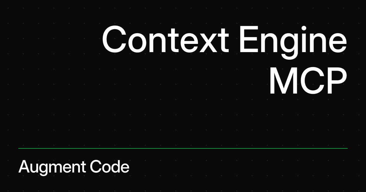 Context Engine MCP | Augment Code